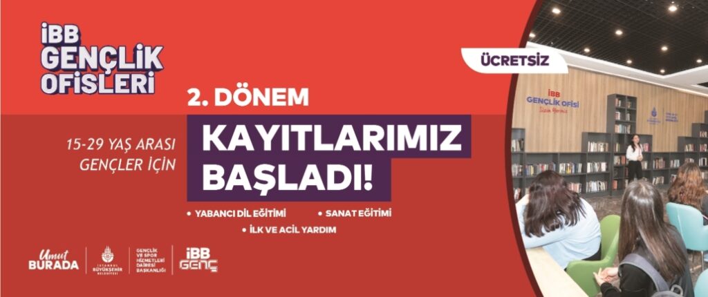 İBB Gençlik Ofisleri 2.Dönem Eğitim Başvuruları Başladı!