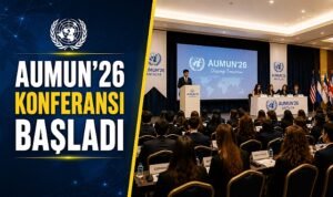 Antalya’da genç diplomatlar sahada: AUMUN’26 Konferansı başladı