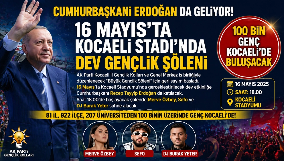 BİR GENÇLİK ŞÖLENİ 16 MAYIS’TA KOCAELİ’NDE