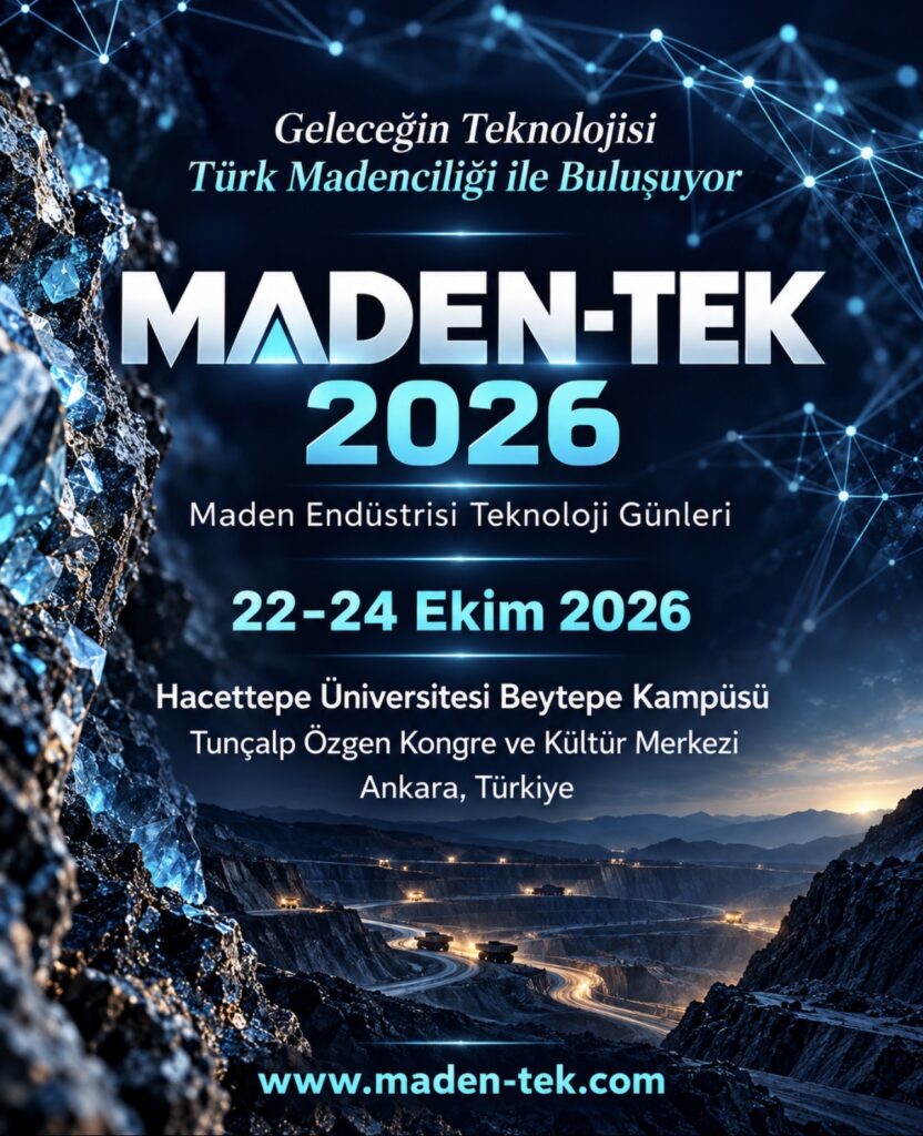 Maden-Tek 2026, madencilik sektörü ile teknolojiyi buluşturacak